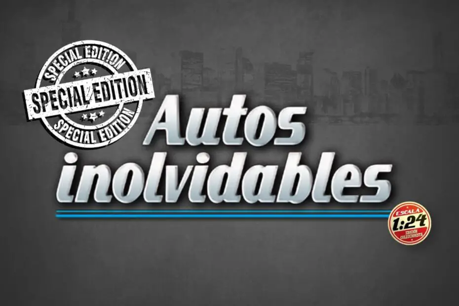 Autos Inolvidables Argentinos - Ediciones Especiales - Editorial Salvat