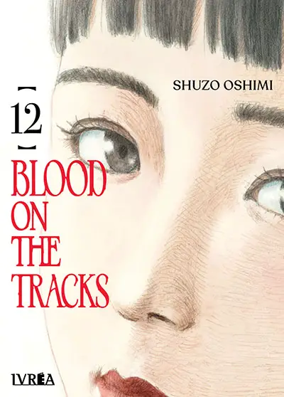 Blood on the Tracks 12