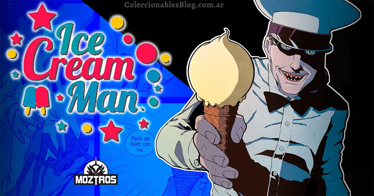 ¡Prepárate para una dosis de terror con el heladero más aterrador! Moztros Latam presenta "Ice Cream Man", una serie de cómic que recopila historias independientes de terror.