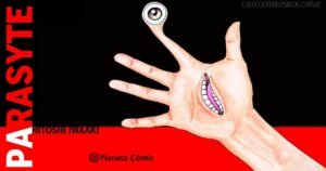 Parasyte de Hitoshi Iwaaki- Editorial Planeta Cómic