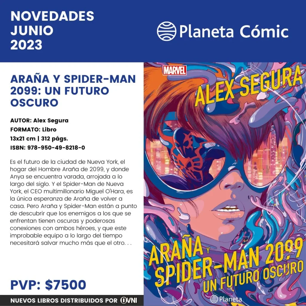 Anuncio Arana y Spiderman 2099 Un Futuro Oscuro