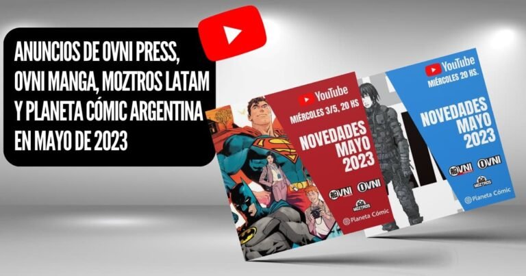 Novedades Mayo 2023: OVNI Press, Moztros y Planeta Cómic 3 Presentamos los lanzamientos más destacados de Ovni Press, Ovni Manga, Moztros Latam y Planeta Cómic Argentina para mayo de 2023