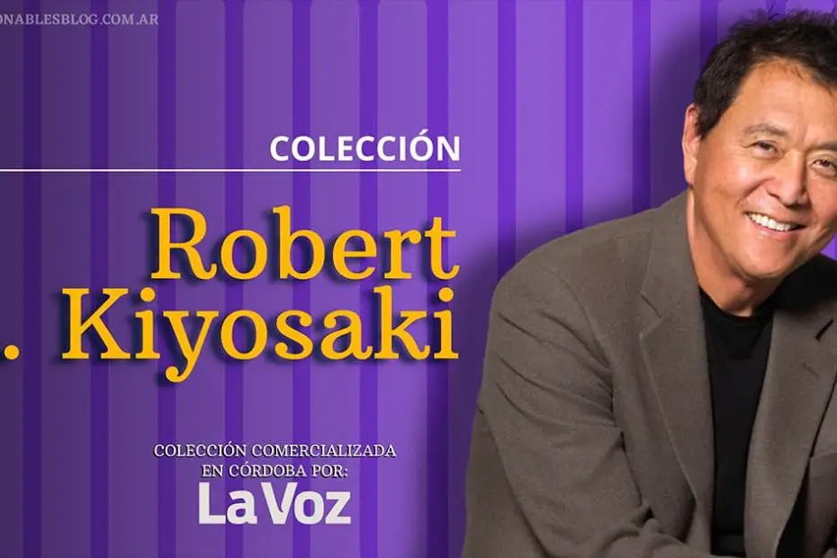 La Voz presenta una colección de libros de Robert Kiyosaki sobre finanzas personales