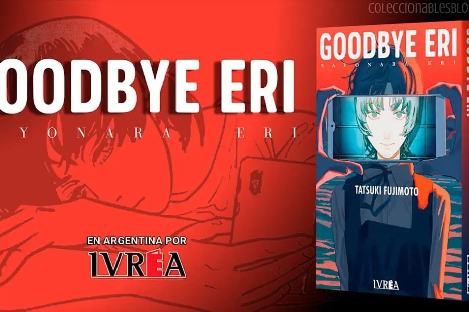 Goodbye Eri de Tatsuki fujimoto - Editorial IVrea Argentina