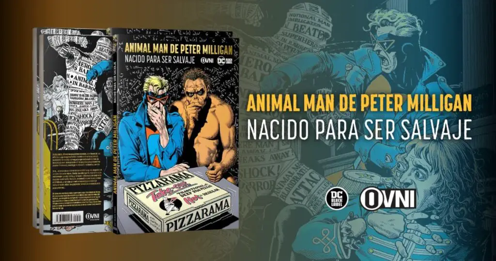 Animal Man De Milligan: Nacido Para Ser Salvaje
