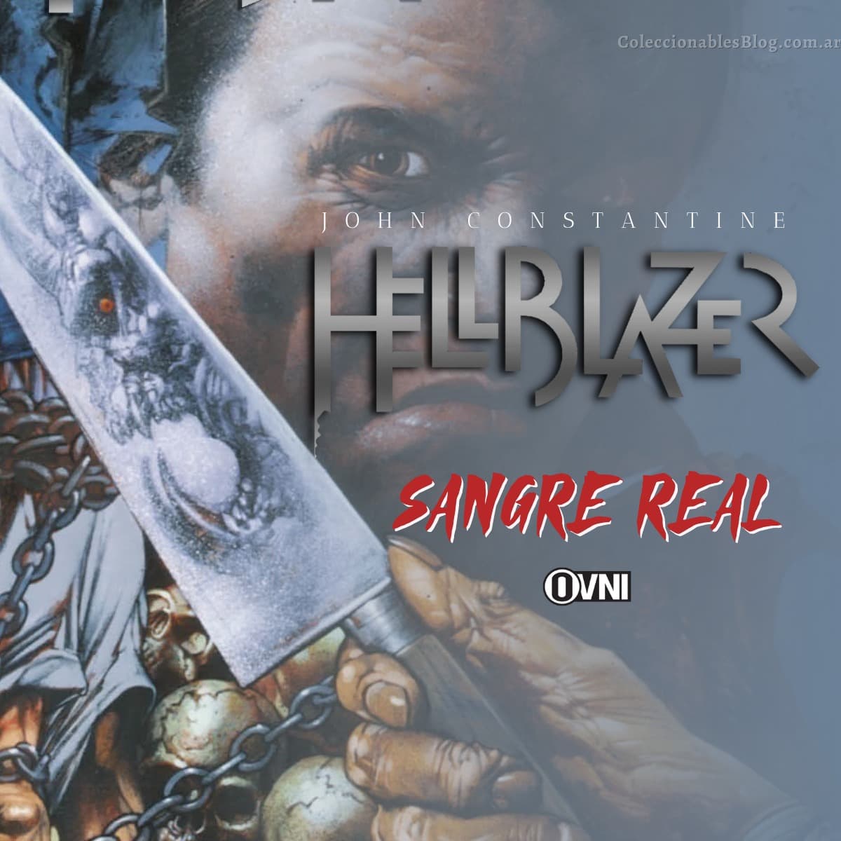 Hellblazer: Sangre Real de Garth Ennis – Editorial Ovni Press