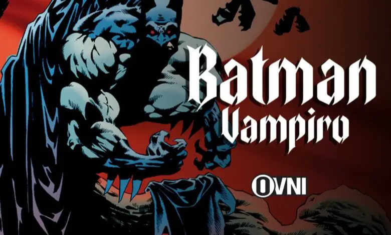 Batman Vampiro 1 Batman: Vampiro, la obra de Doug Moench y Kelley – Editorial Ovni Press