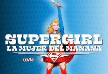 Supergirl: La Mujer del Mañana - Editorial Ovni Press.