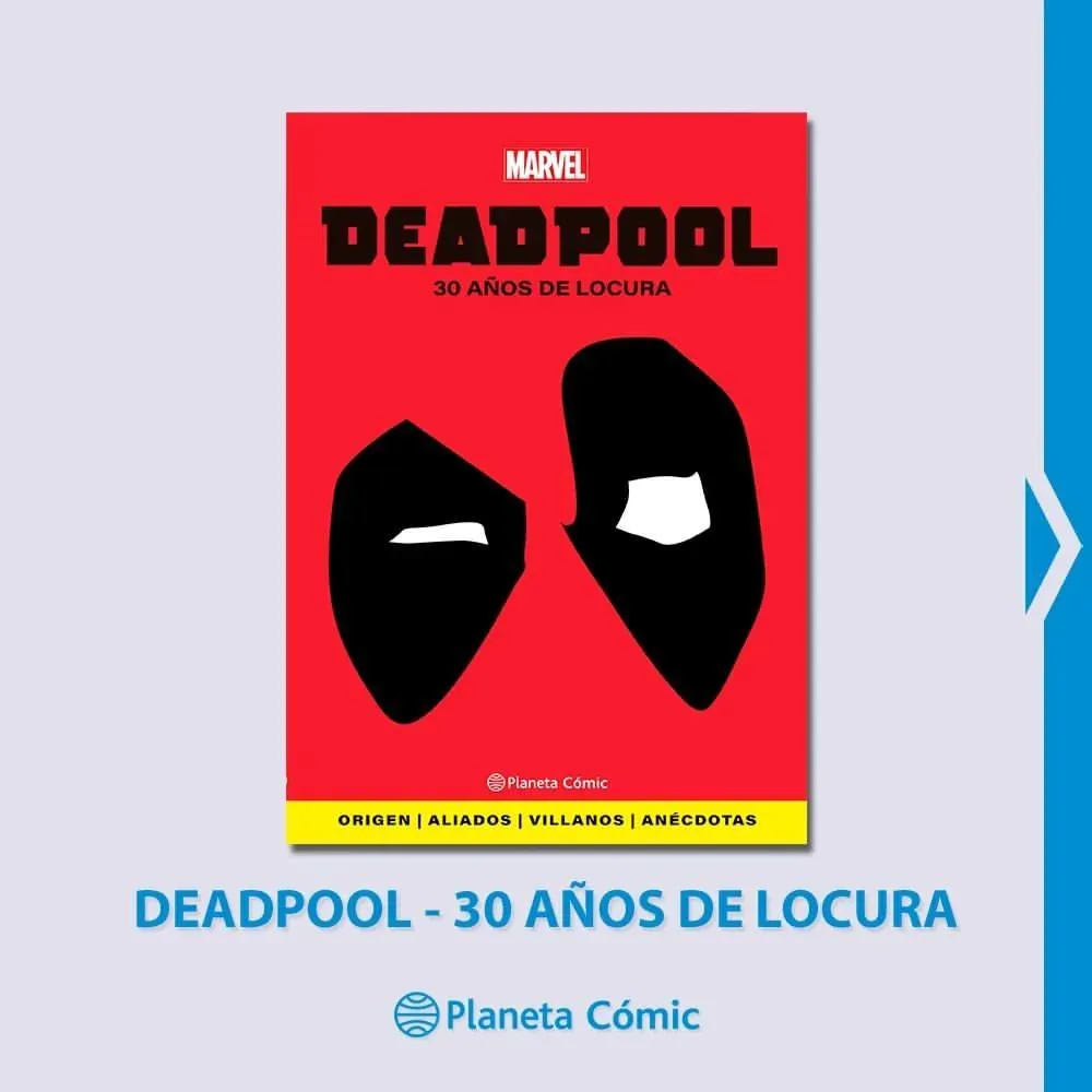 Lanzamiento Deadpool 30 anos de Locura