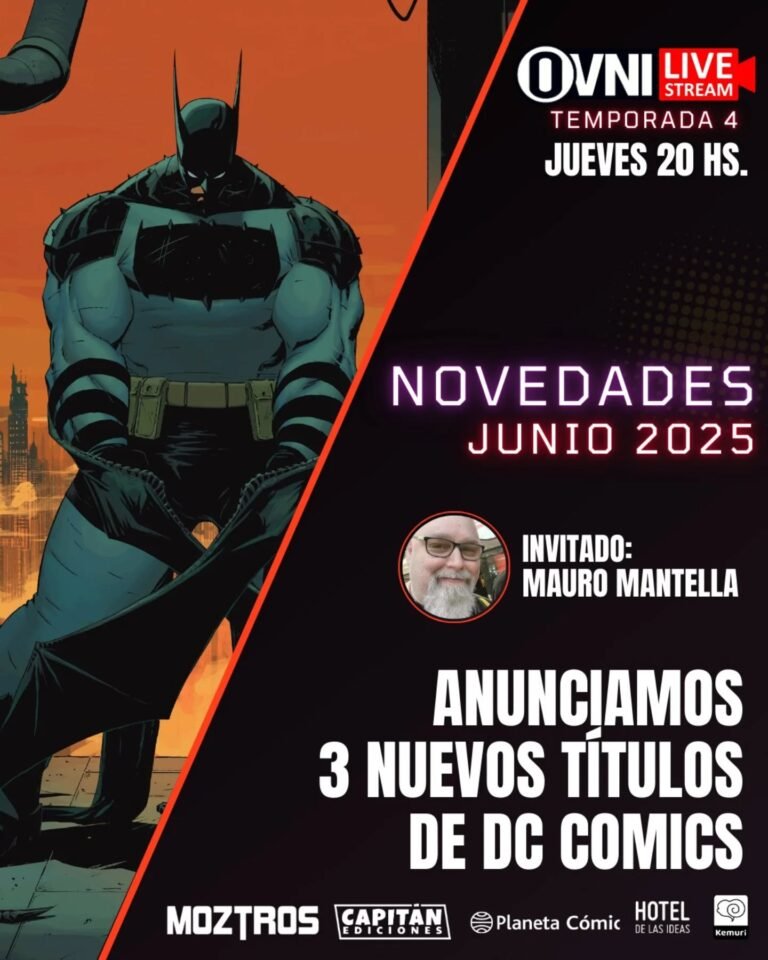 Junio de 2025: Ovni y Asociadas: Anuncios y Lanzamientos 17