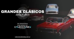 COLECCIÓN GRANDES CLÁSICOS ARGENTINOS – ESCALA 1/43 – COLECCIONES LA NACIÓN