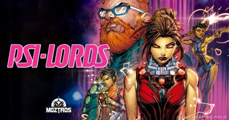 PSI-LORDS de Fred Van Lente y Renato Guedes - Editorial Moztros Latam