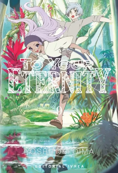 To Your Eternity 9