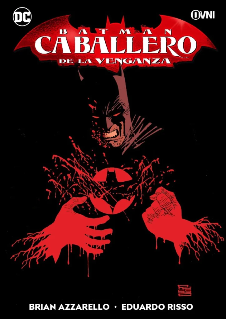 Batman: Caballero De La Venganza De Eduardo Risso Y Brian Azzarello - Editorial Ovni Press
