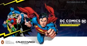 DC Cómics La Historia Visual - Editorial La Nación - Penguin Random House