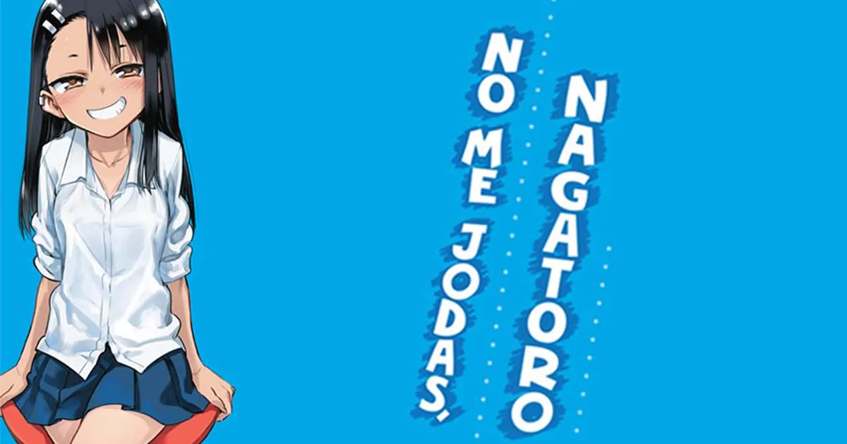 No Me Jodas Nagatoro - Editorial Ivrea aRGENTINA