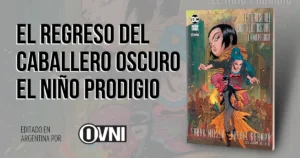eL Regreso del Caballero Oscuro El Niño Prodigio