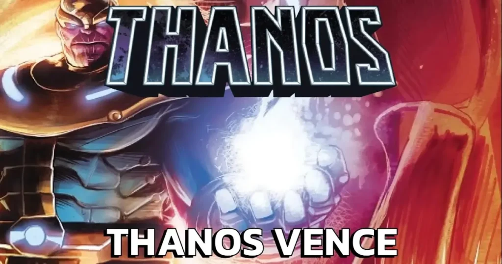 Thanos: Thanos Vence