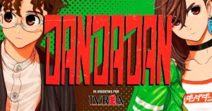 Dandadan - Editorial Ivrea Argentina